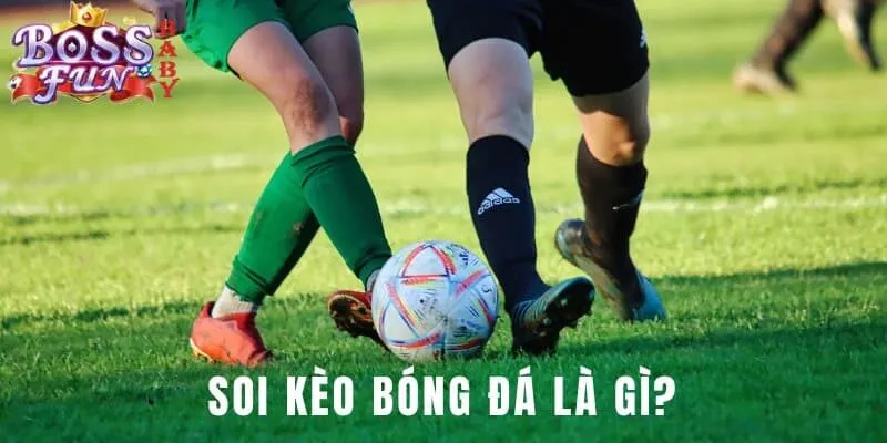 Soi kèo bóng đá tại BOSSFUN